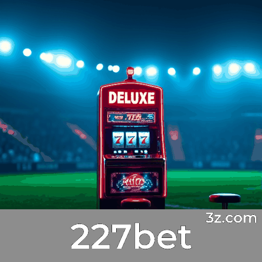 227bet: Seu Cassino Online Seguro e Premiado